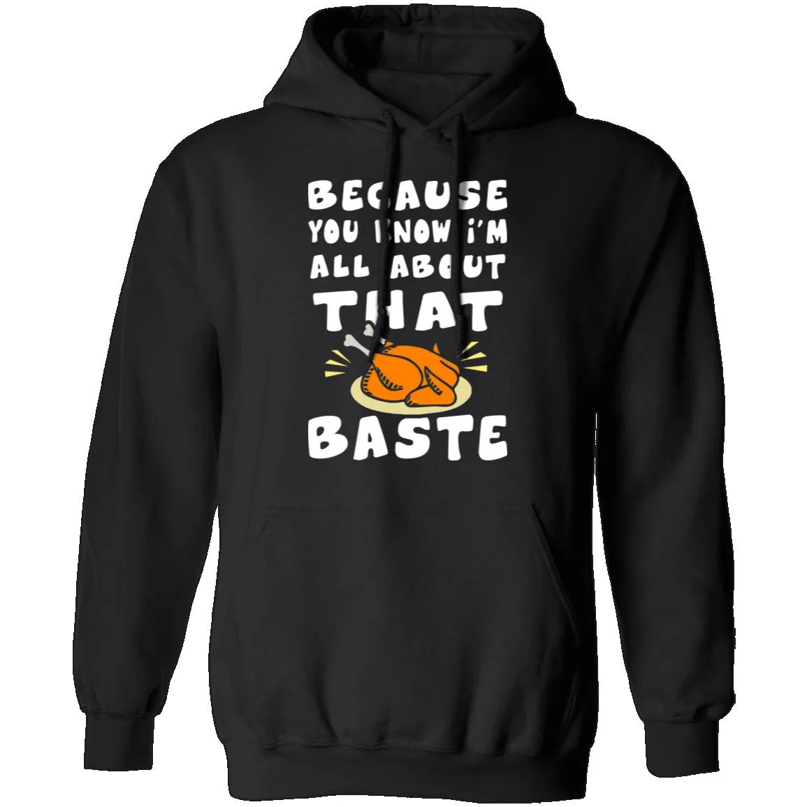 All About That Baste T-Shirt