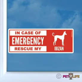 In Case of Emergency Rescue My Ibizan Sticker